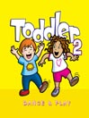 Toddler Dance & Play 2